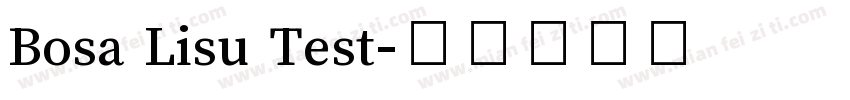 Bosa Lisu Test字体转换